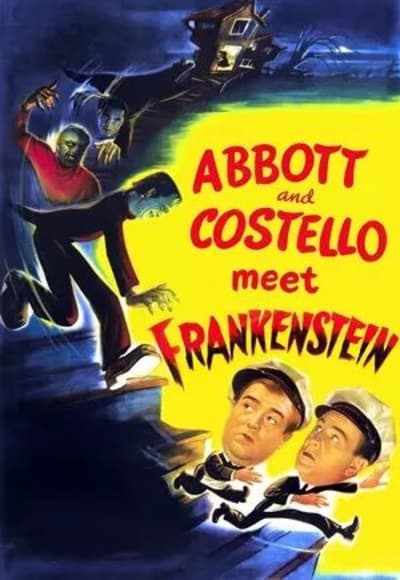 Abbott and Costello Meet Frankenstein