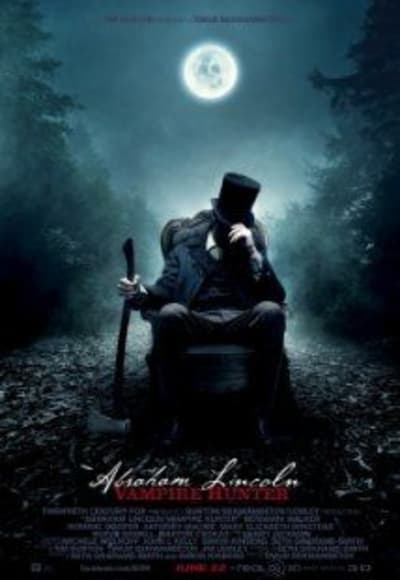 Abraham Lincoln: Vampire Hunter