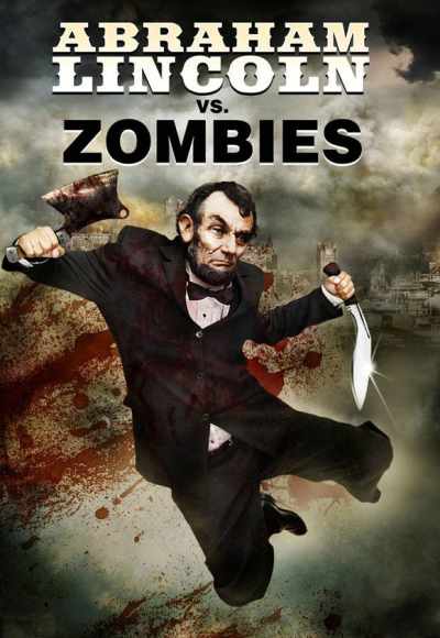 Abraham Lincoln vs Zombies