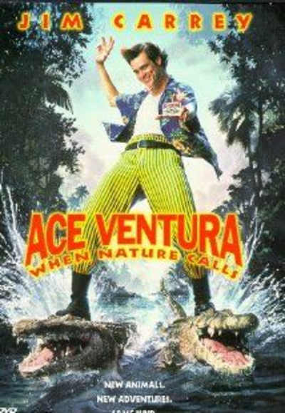 Ace Ventura When Nature Calls