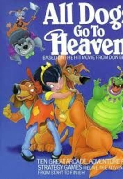 All Dogs Go to Heaven