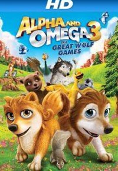 Alpha and Omega 3: The Great Wolf Games