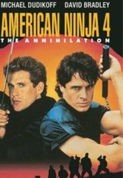 American Ninja 4: The Annihilation