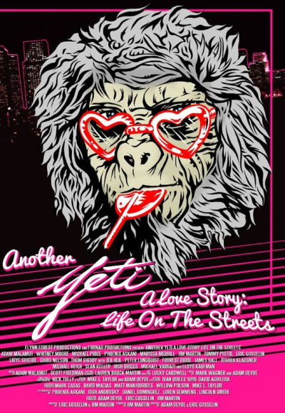 Another Yeti a Love Story: Life on the Streets