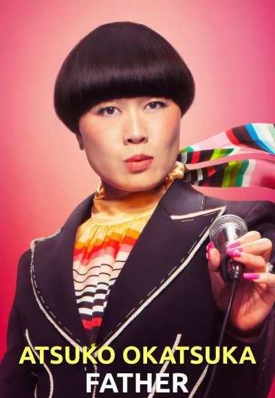 Atsuko Okatsuka: Father