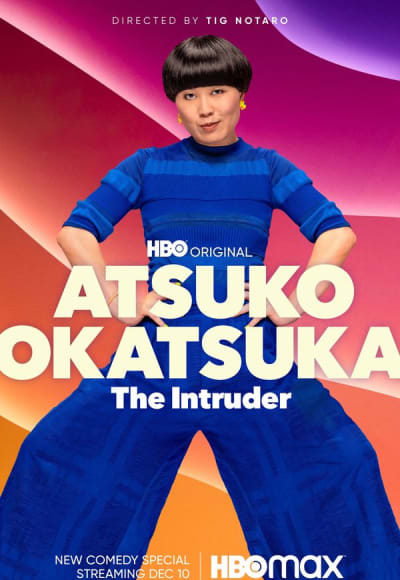 Atsuko Okatsuka: The Intruder