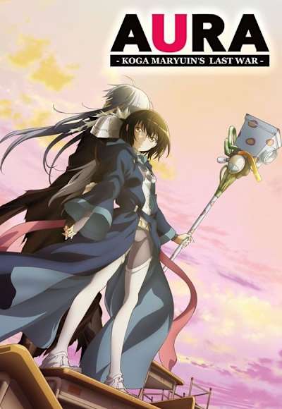 Aura: Koga Maryuin's Last War