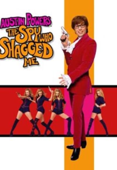 Austin Powers: The Spy Who Shagged Me