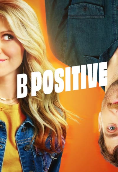 B Positive - Season 2