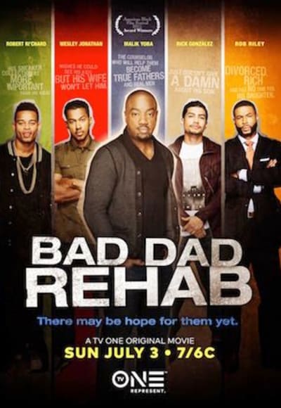 Bad Dad Rehab