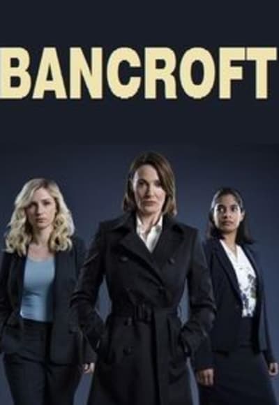 Bancroft - Season 01