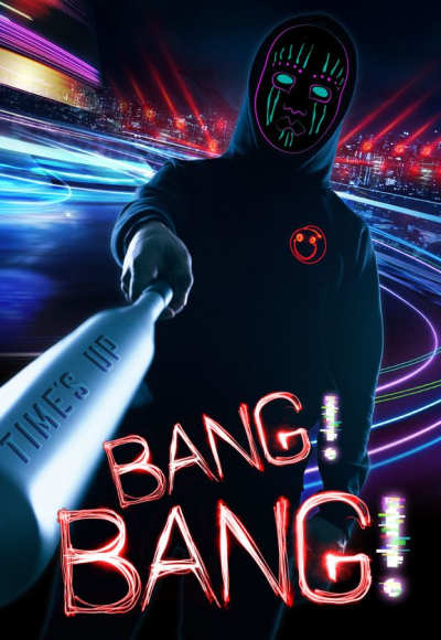 Bang! Bang!