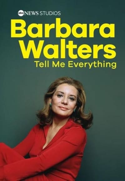 Barbara Walters: Tell Me Everything