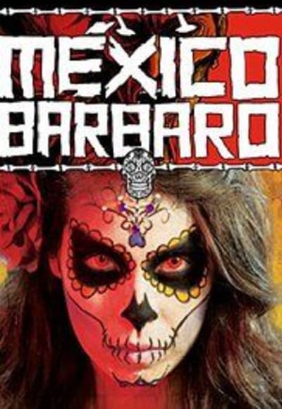 Barbarous Mexico