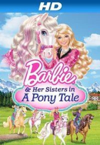 Barbie and Her Sisters in a Pony Tale