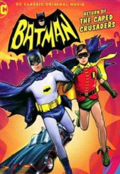 Batman: Return of the Caped Crusaders