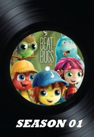 Beat Bugs (2016) - Season 01