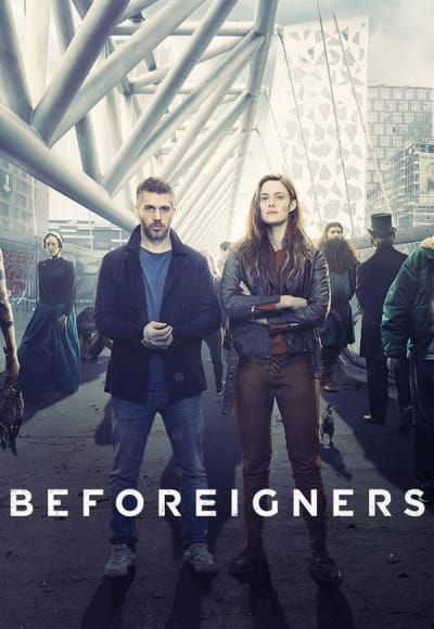 Beforeigners - Season 1