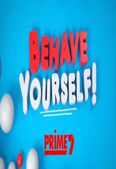 Behave Yourself - Season 01