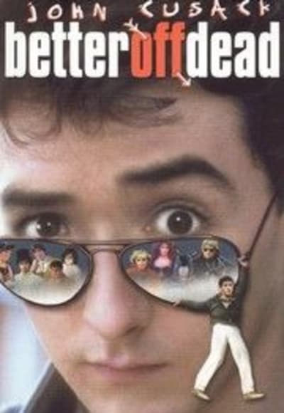 Better off Dead