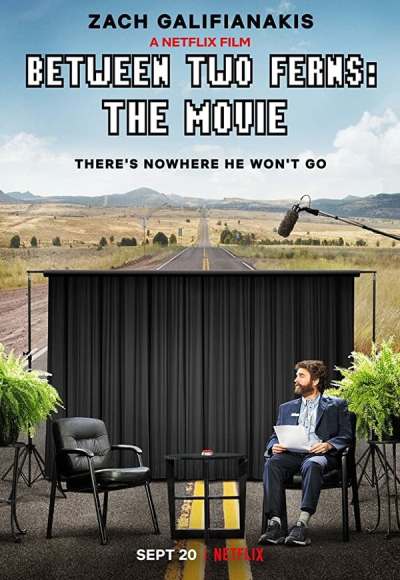 Between Two Ferns: The Movie