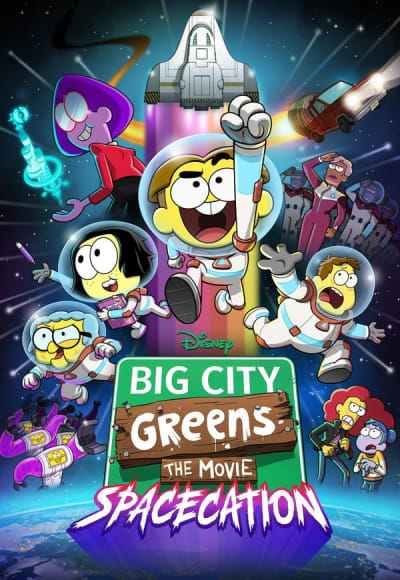 Big City Greens the Movie: Spacecation