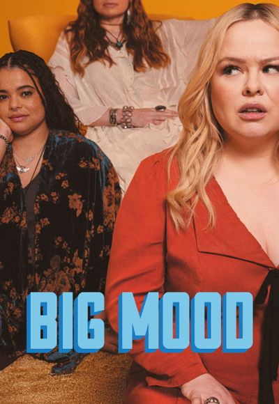 Big Mood - Season 2