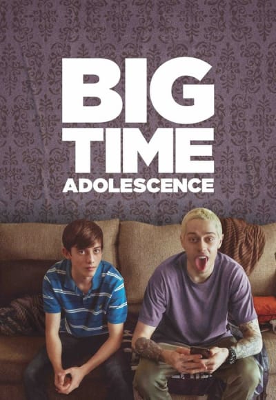 Big Time Adolescence