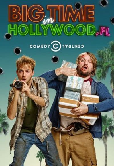 Big Time In Hollywood FL - Season 1