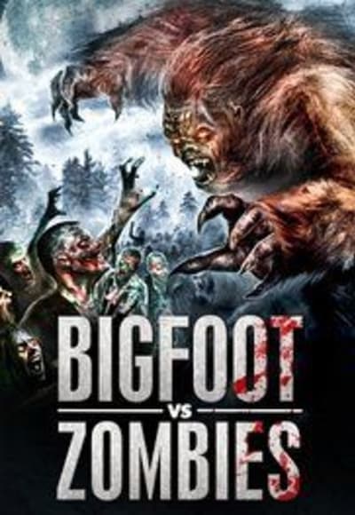 Bigfoot Vs Zombies