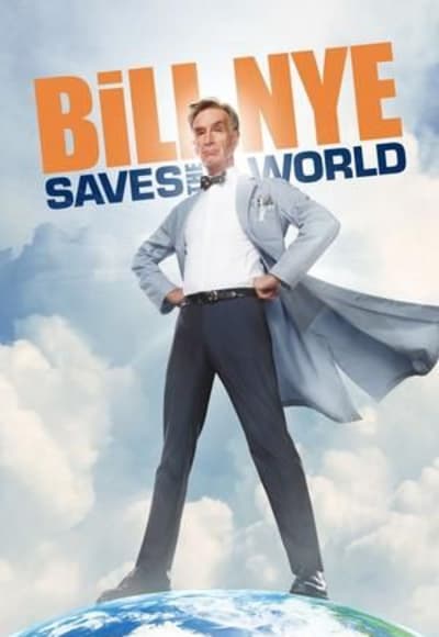 Bill Nye Saves the World - Season 01