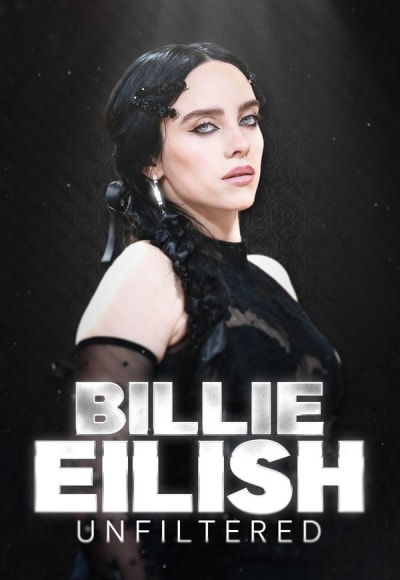 Billie Eilish Unfiltered