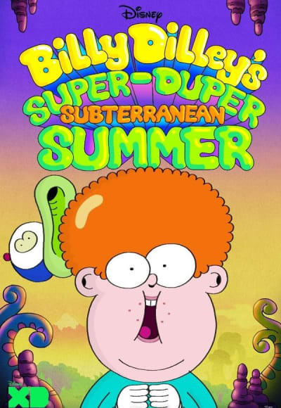 Billy Dilley's Super-Duper Subterranean Summer - Season 1