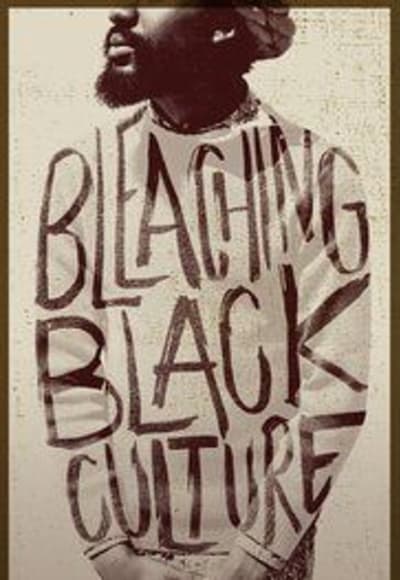 Bleaching Black Culture