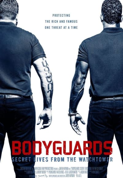 Bodyguards: Secret Lives from the Watchtower