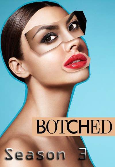 Botched - Season 3