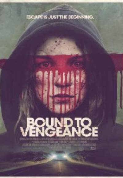 Bound To Vengeance