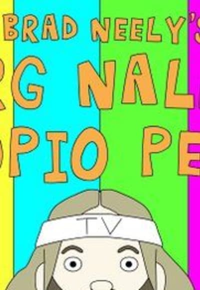 Brad Neely's Harg Nallin' Sclopio Peepio - Season 1