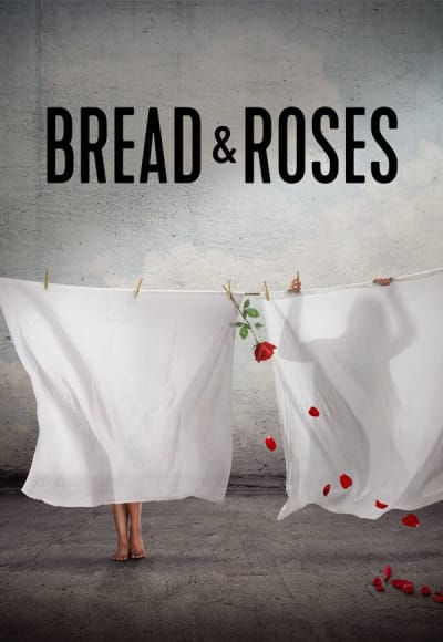 Bread & Roses