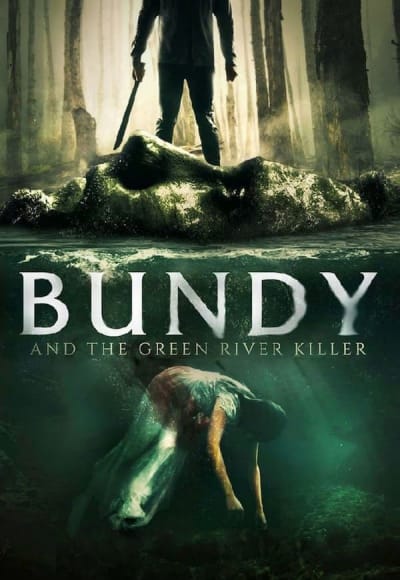 Bundy and the Green River Killer