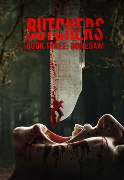 Butchers Book Three: Bonesaw