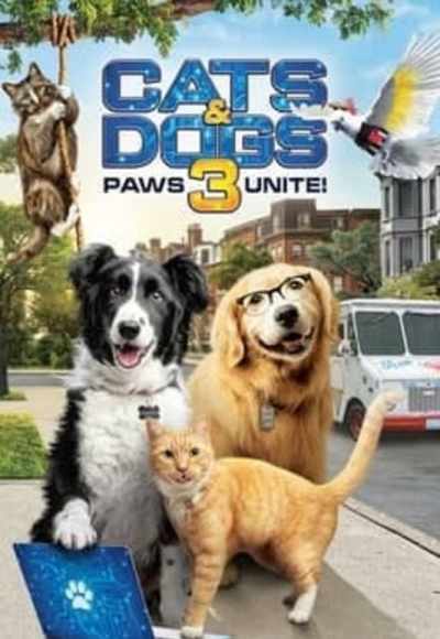 Cats & Dogs 3: Paws Unite