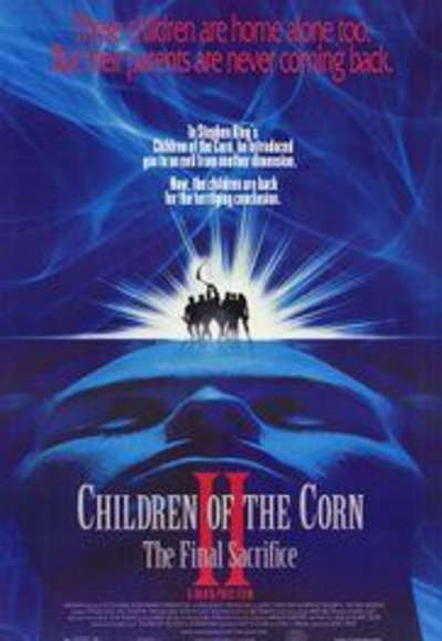 Children of the Corn 2: The Final Sacrifice