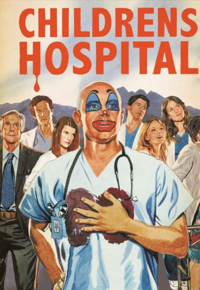 Childrens Hospital - Season 4