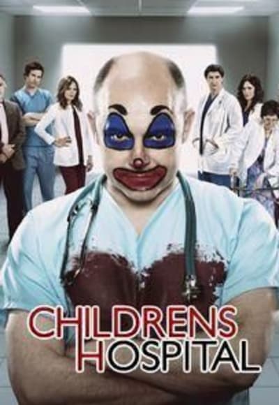 Childrens Hospital - Season 7