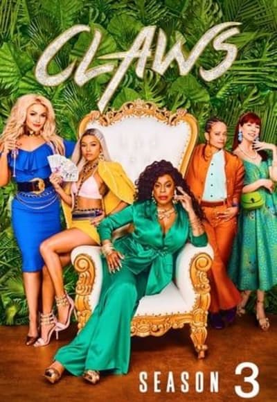 Claws - Season 3