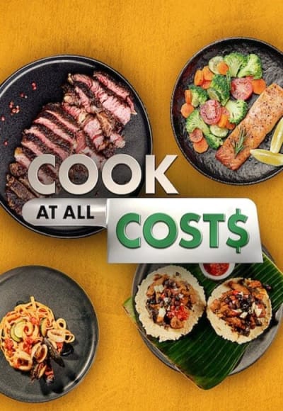 Cook at All Costs - Season 1