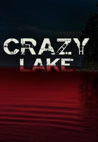 Crazy Lake