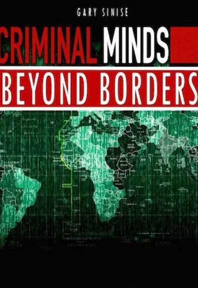 Criminal Minds: Beyond Borders - Season 1