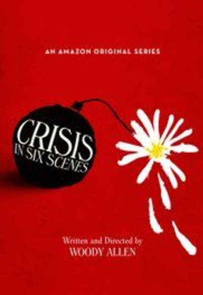 Crisis in Six Scenes - Season 1